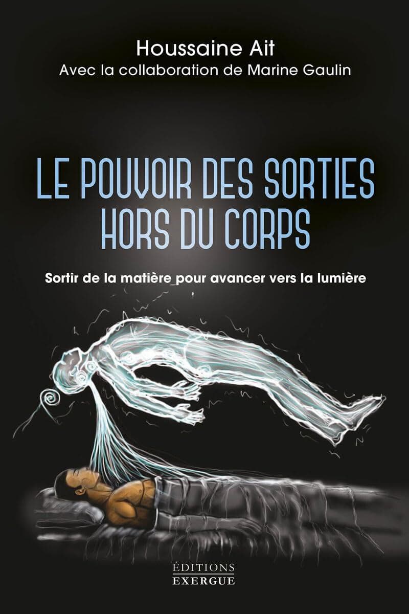 Le Pouvoir des Sorties Hors du Corps